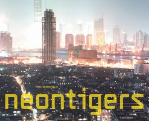 Neontigers“ (Peter Bialobrzeski) – Buch gebraucht kaufen